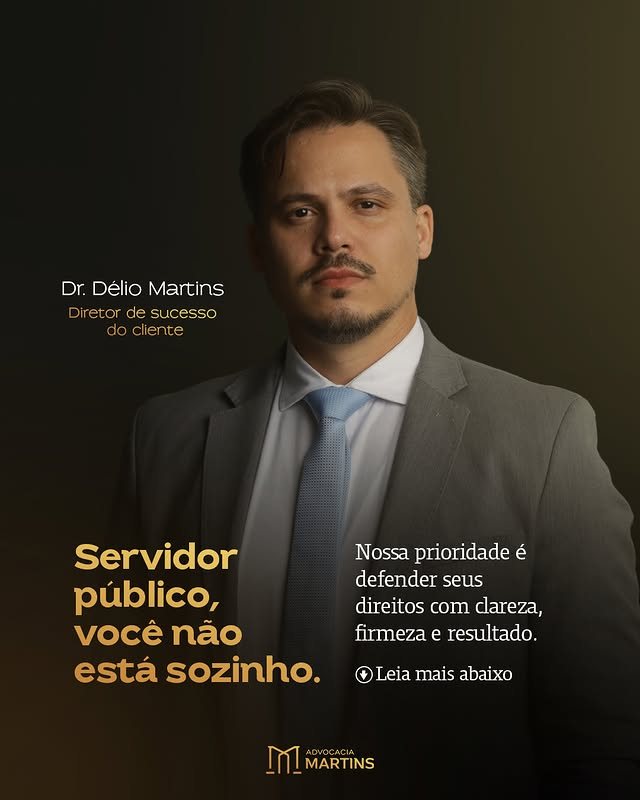 Dr. Délio Martins — Servidor público, você não está sozinho